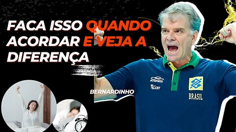 EXERCÍCIOS DE MOTIVAÇÃO DIÁRIO| BERNARDINHO