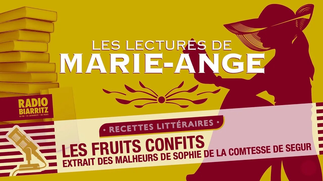 Marie Ange - Les fruits confits extrait des malheurs de Sophie de la Comtesse de Segur