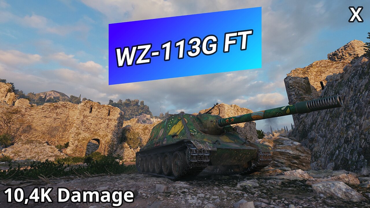 WZ-113G FT (10,4K Damage) | World of Tanks