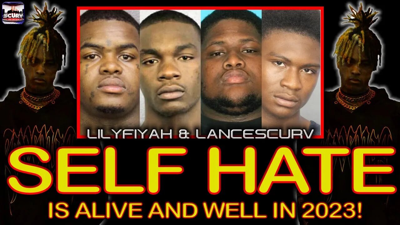 SELF HATE IS ALIVE AND WELL IN 2023! | LILYFIYAH AND LANCESCURV