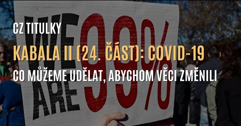 Kabala II (24. část) | COVID-19: Co můžeme udělat, abychom věci změnili (CZ TITULKY)
