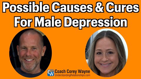 Possible Causes & Cures For Male Depression