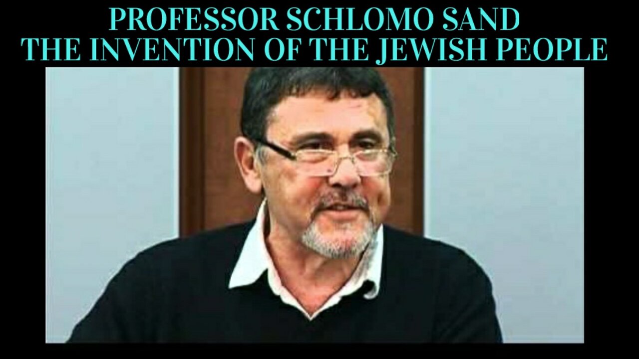 Professor Shlomo Sand: The Invention Of The Jewish People. Presentation in English