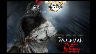 Fixing The Wolfman (2010) - Re-Watch and Re-Imagining Discussion