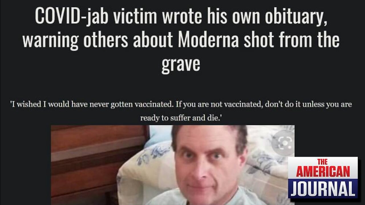 Moderna Covid Vaccine Victim Wrote His Own Obituary Detailing His Horrific Death