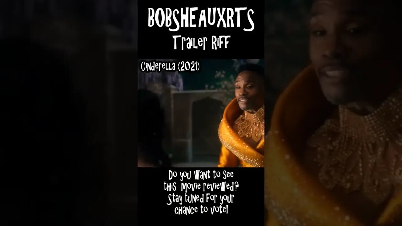 Bobsheauxrts Trailer Riff - Cinderella (2021)