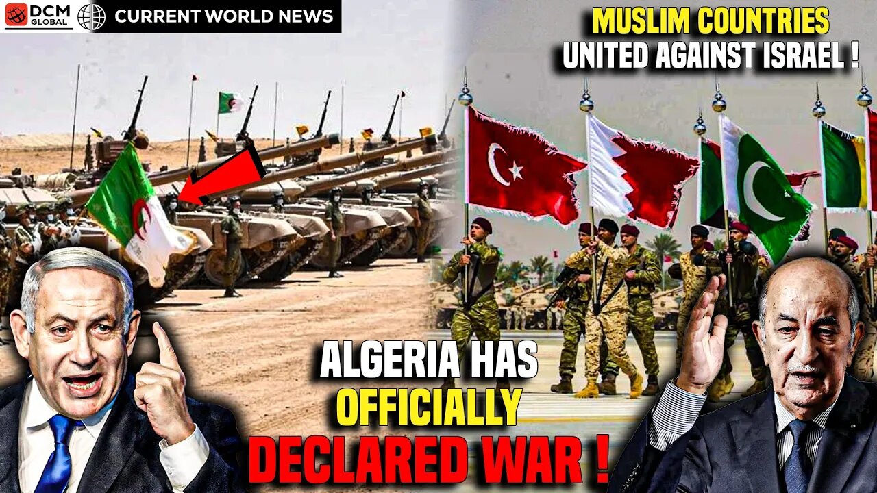 Algerian Parliament Approves War Against Israel! Muslim Countries Unite on Gaza! War is Growing!