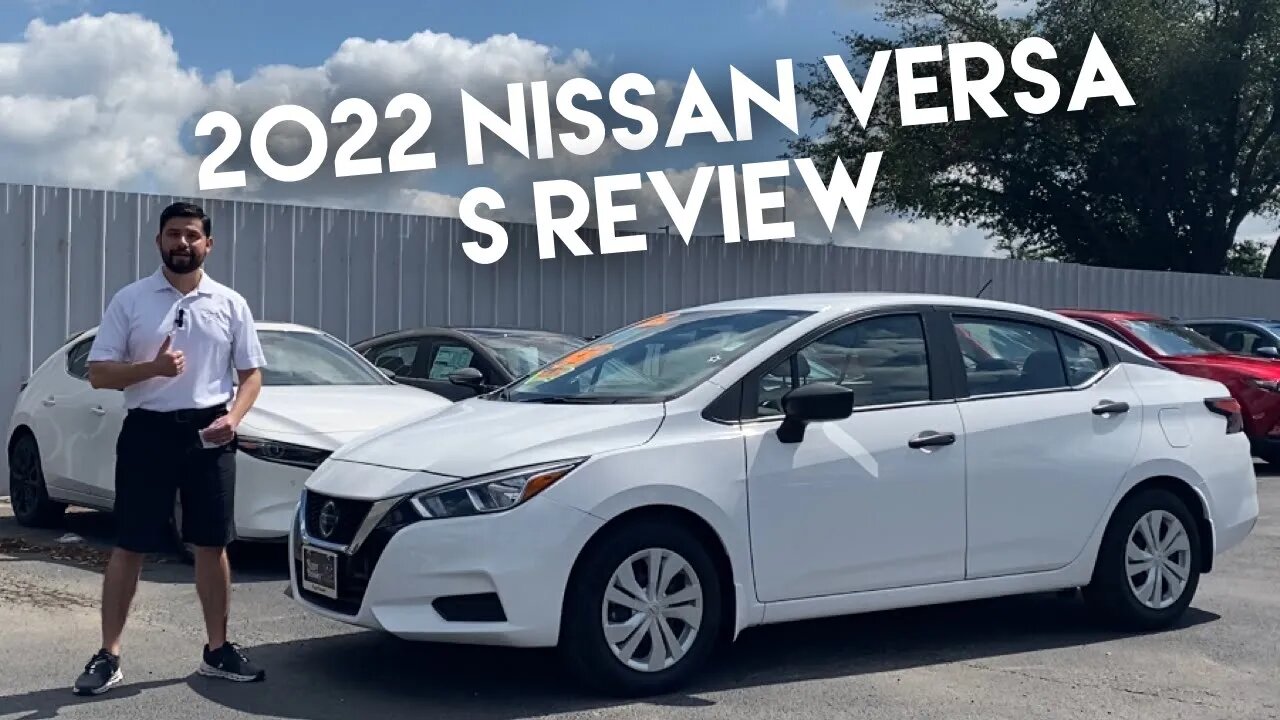 2022 Nissan Versa S Review - Entry Level Subcompact Any Good?