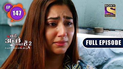 Accident's Cause | Bade Achhe Lagte Hain 2 | Ep 197 | Full Episode | 31 May 2022