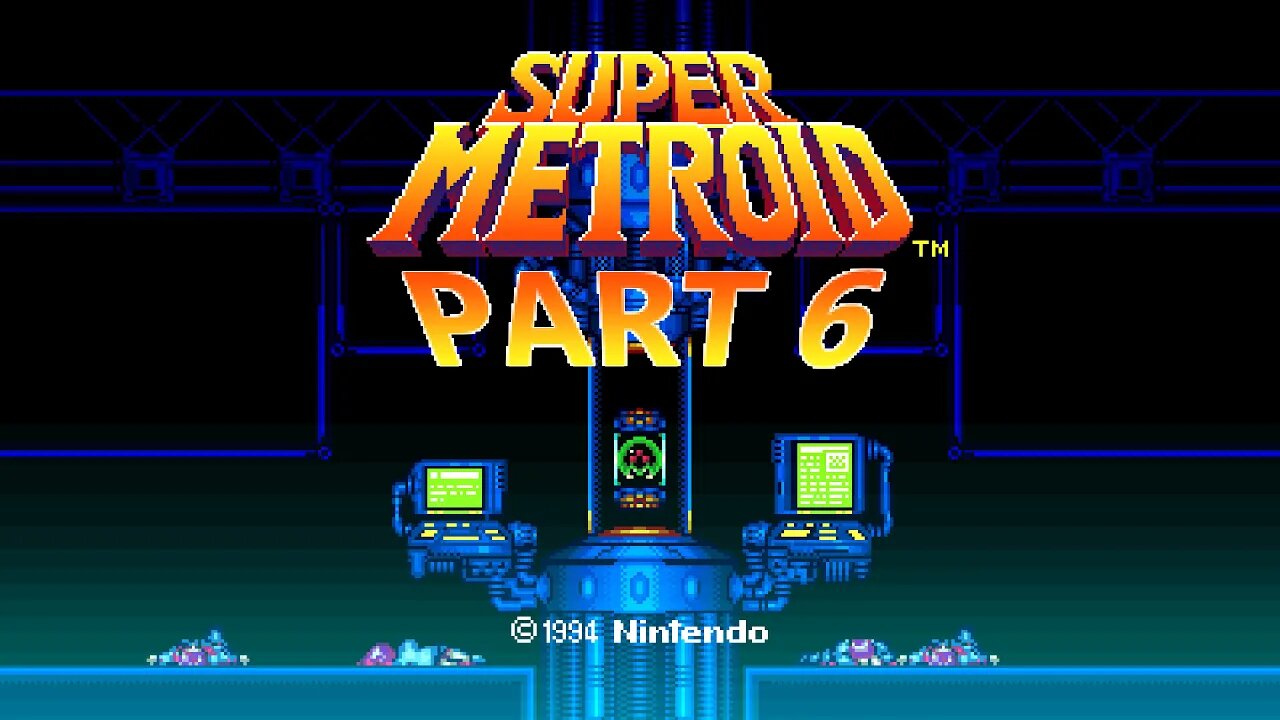 Elusive Play's - Super Metroid Part 6