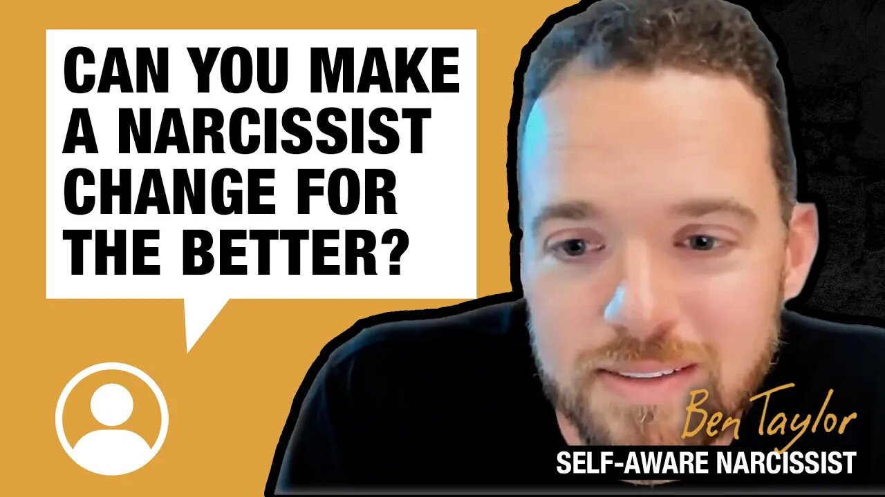 Can you make a narcissist change for the better?