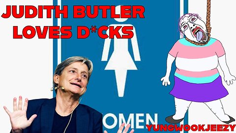 Judith Butler Likes D*cks