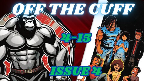 Off the Cuff: 4-15 issue 4