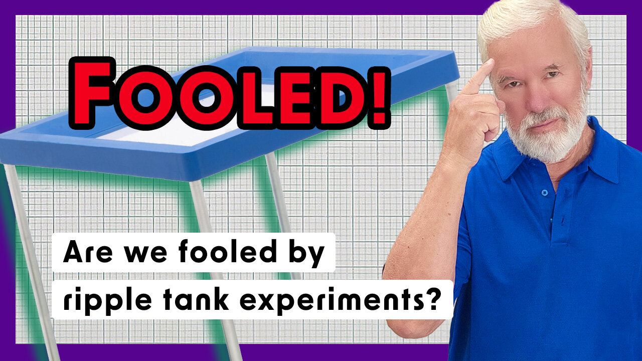 Are We Fooled By Wave Theory Ripple Tank Experiments? - Chapter 5