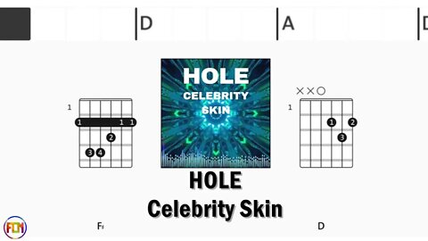 HOLE Celebrity Skin FCN GUITAR CHORDS & LYRICS
