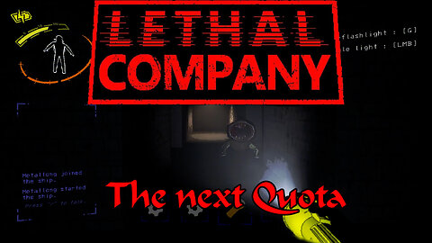 The Next Quota | Lethal Company | Part 2