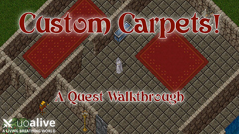 Custom Carpets and How to Get Them! (UOAlive)