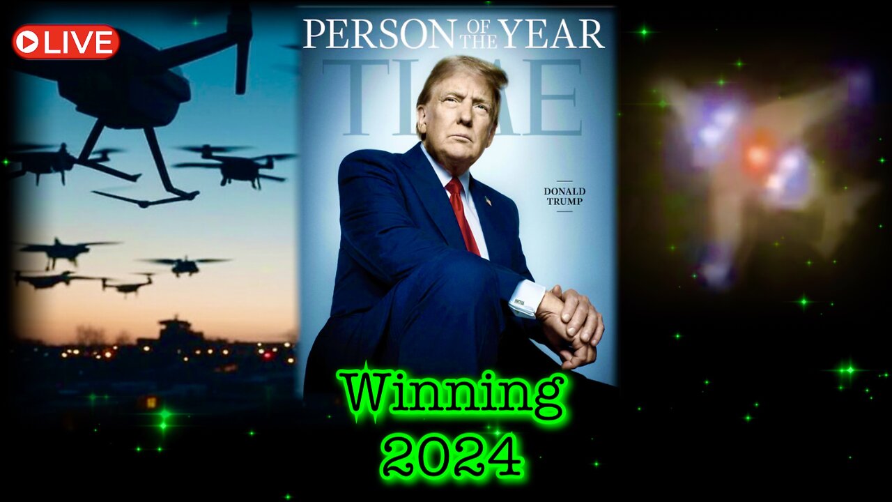 🚨 Winning 2024 (12/12/24) - Top News & Updates, Trump Time's Man of the Year, Drone Watch is ON! 🔥