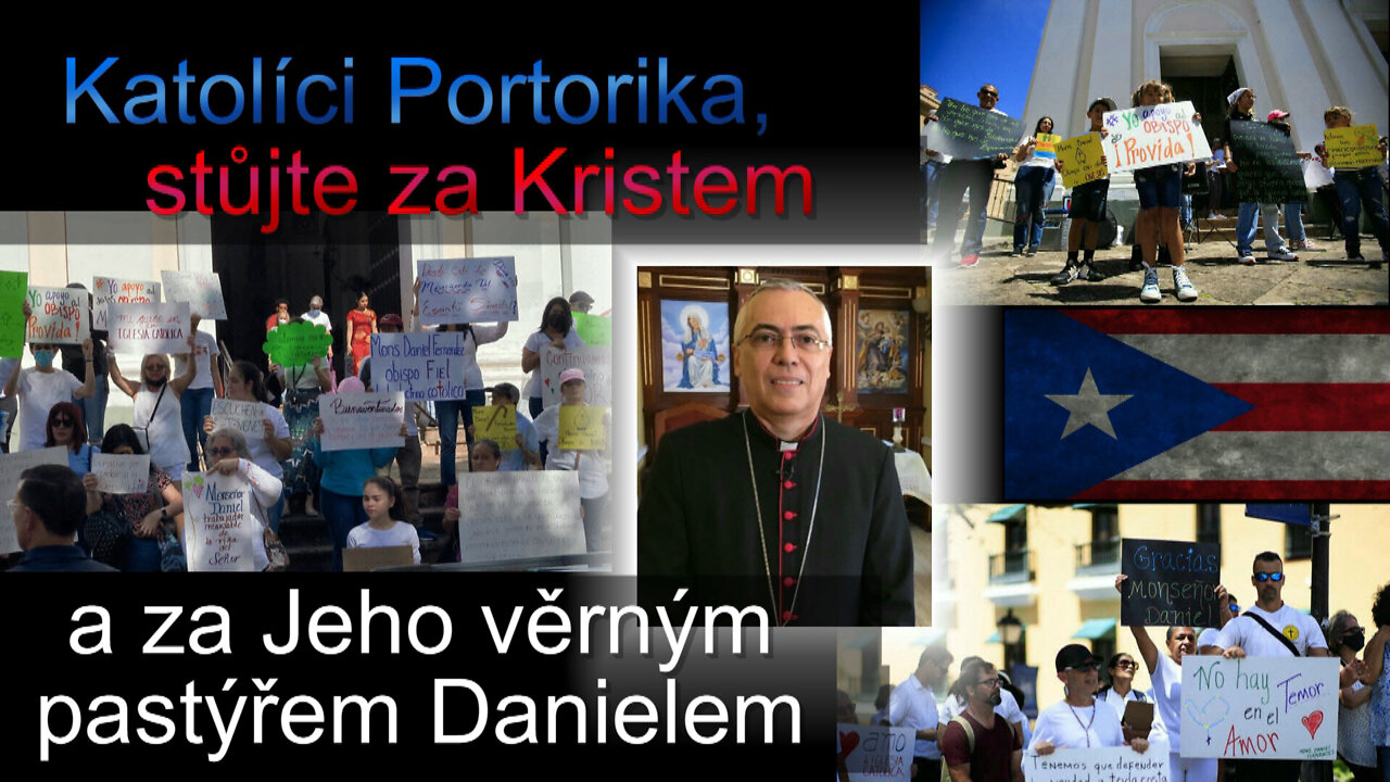Katolíci Portorika, stůjte za Kristem a za Jeho věrným pastýřem Danielem