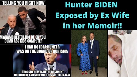 Hunter BIDEN Exposed by Ex Wife in her Memoir!