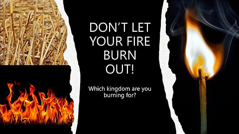 DON’T LET YOUR FIRE BURN OUT! - PM Service