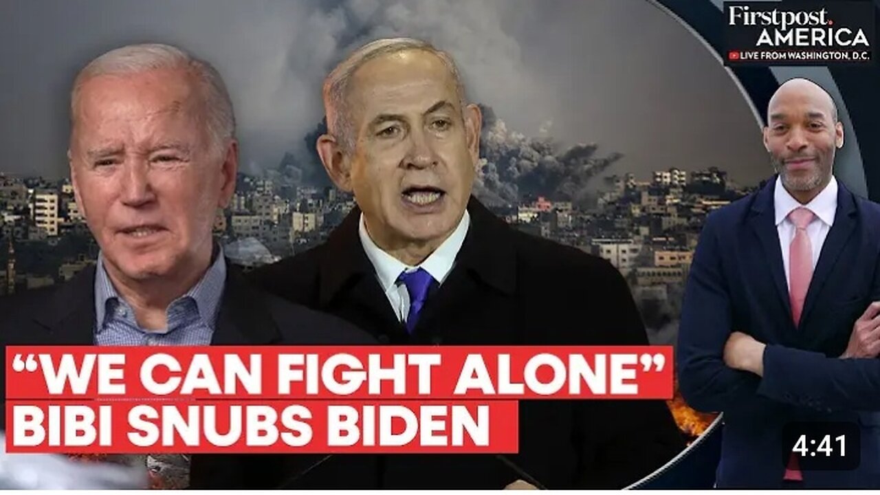 Netanyahu ignores Biden's warning, say Isreal will "Stand alone and Fight"