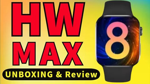 HW8 MAX Unboxing & Review pk DT8 Watch 8 series