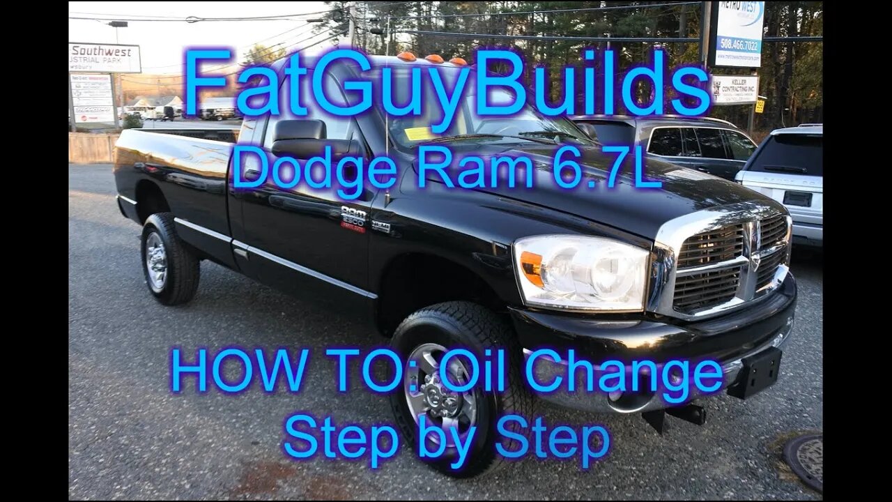 How To: Dodge Ram 6.7L Cummins Oil Change Step-by-Step Fat Guy Builds