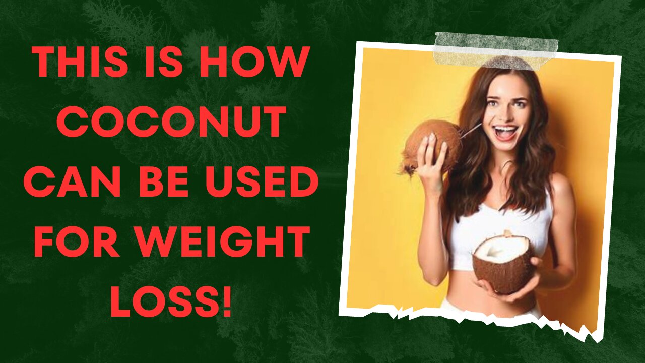 This is how coconut can be used for weight loss!
