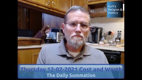 20211202 Cost and Worth - The Daily Summation