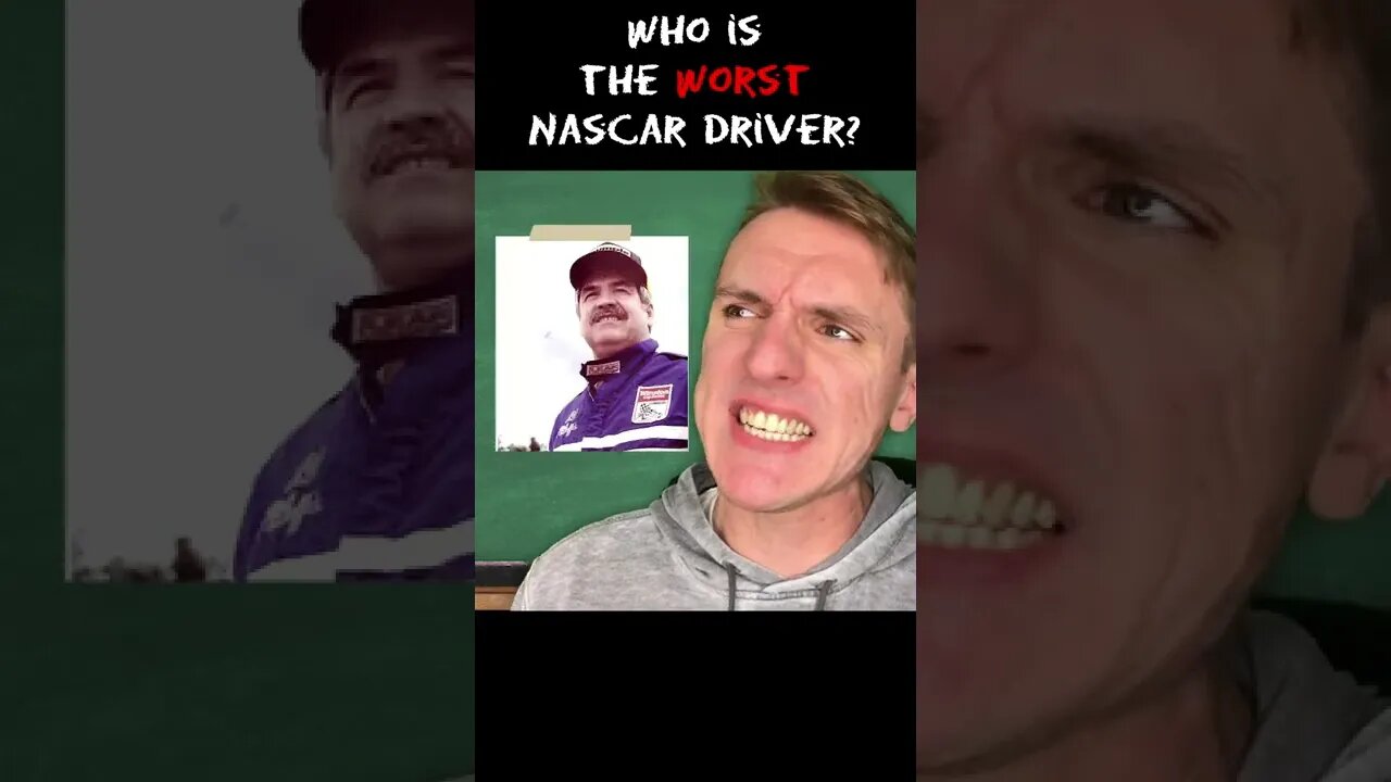 Who is the Worst NASCAR Driver? | #Shorts