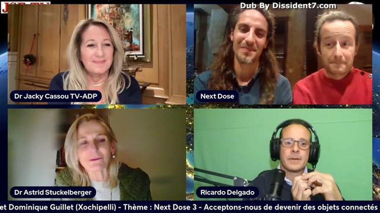 Dr Jacky Cassou, Ricardo Delgado, Dr Stuckelberger & Next Dose 3 - Covid Vax Microscope -English Dub