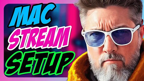 🔴 Stream Like A Pro On Mac - Here Are The Settings You Need To Know!