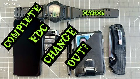 Replacing my whole EDC?