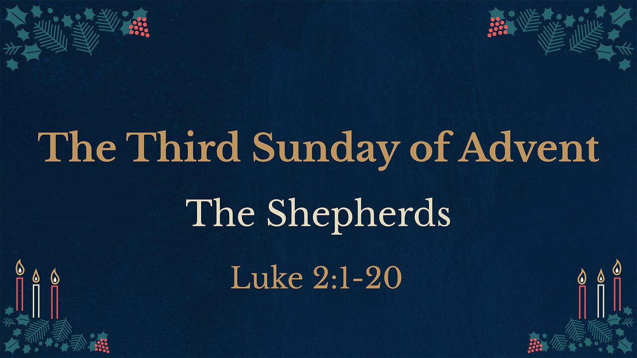The Third Sunday of Advent
