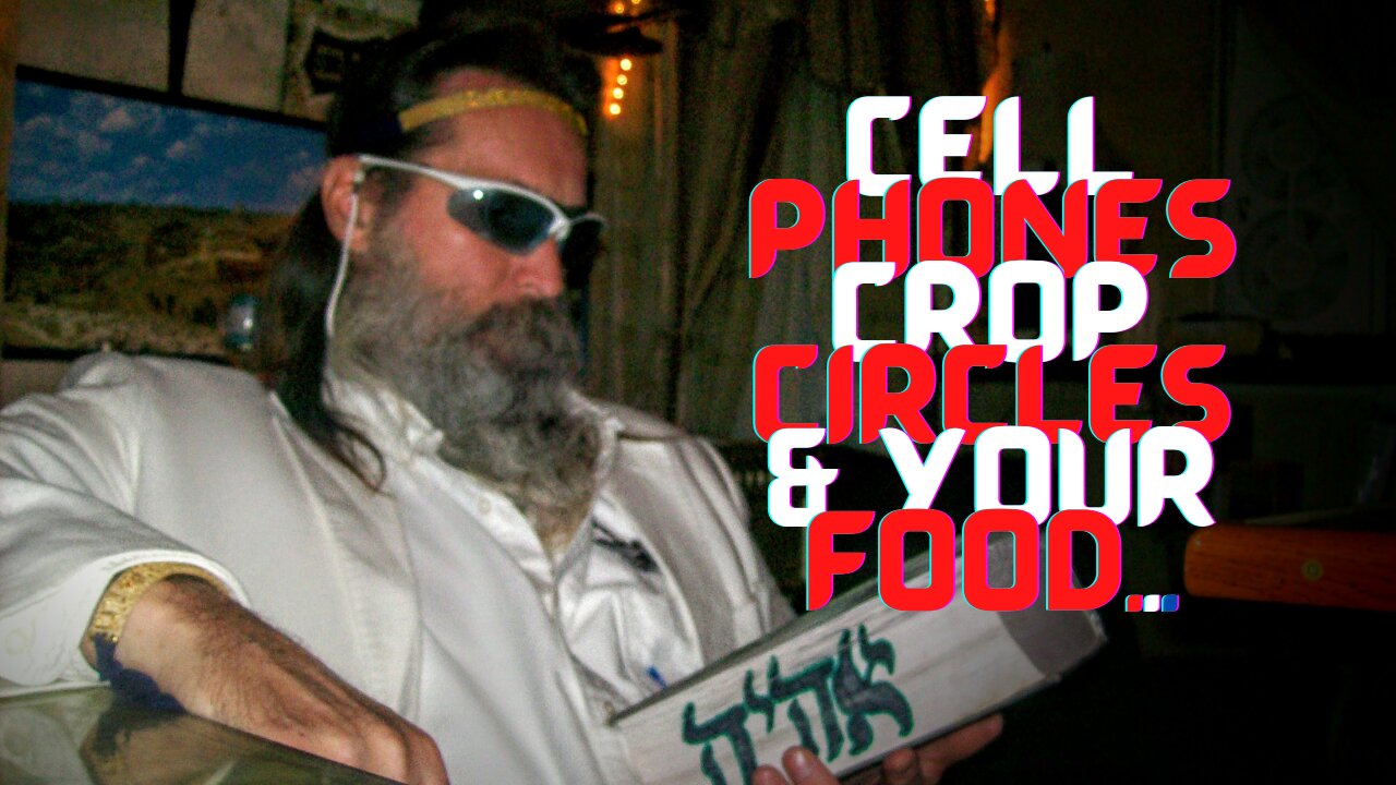 Biblical Health #17: How To Use A Cell Phone Biblically: GMO Crop Circles & Tomatoes...
