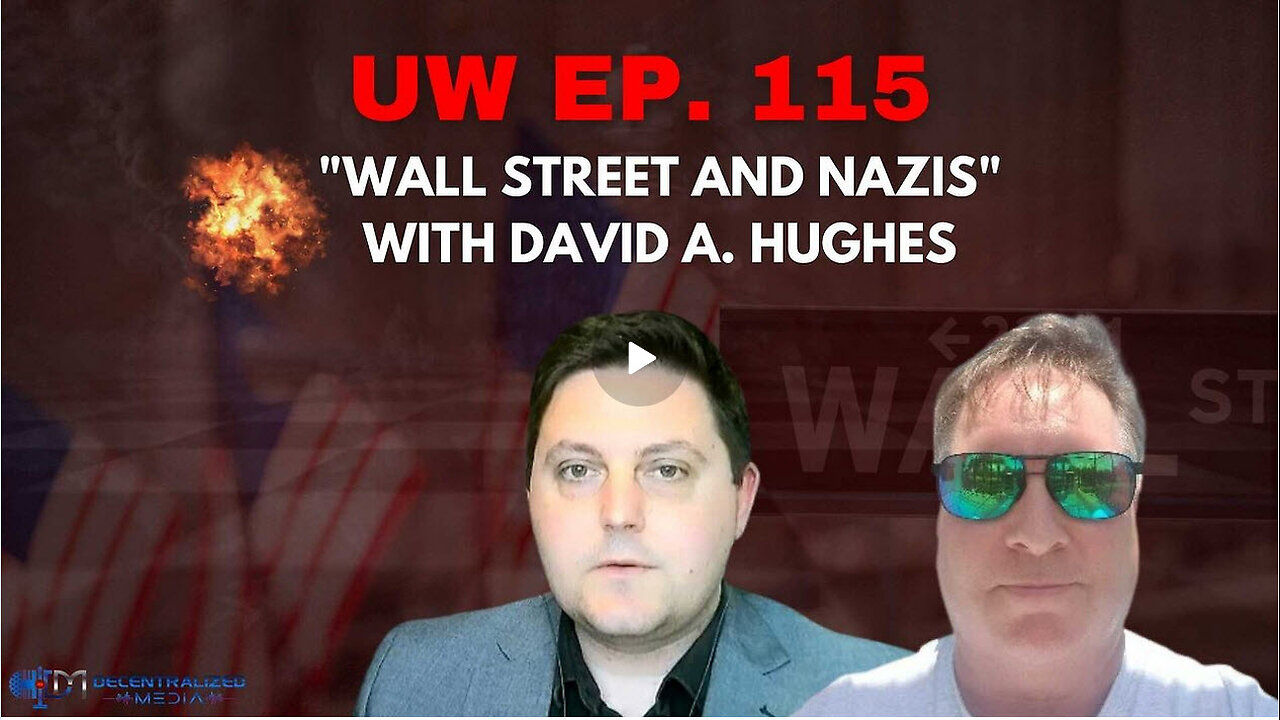 Unrestricted Warfare w/ James Grundvig | "Wall Street and Nazis" with David A. Hughes