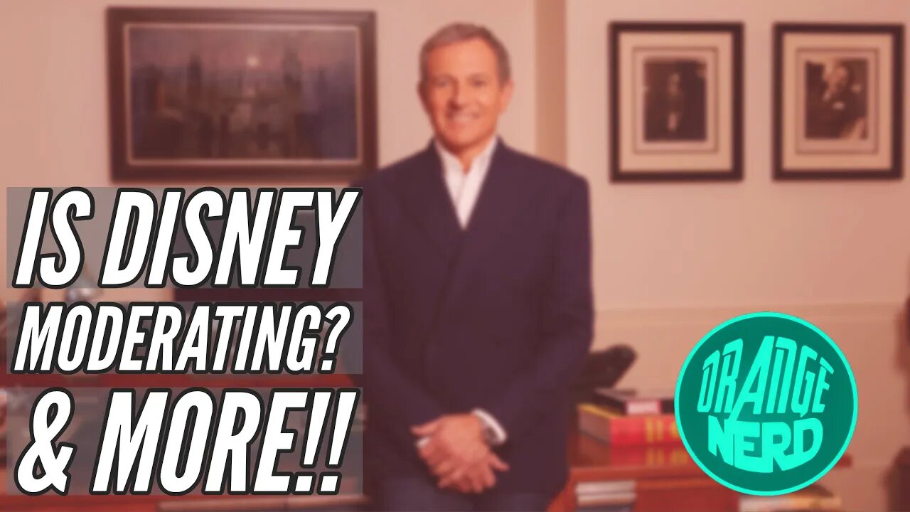 Is Disney Moderating? + Will CFO Search Force Iger To Stay Longer? | OrangeNerd Show