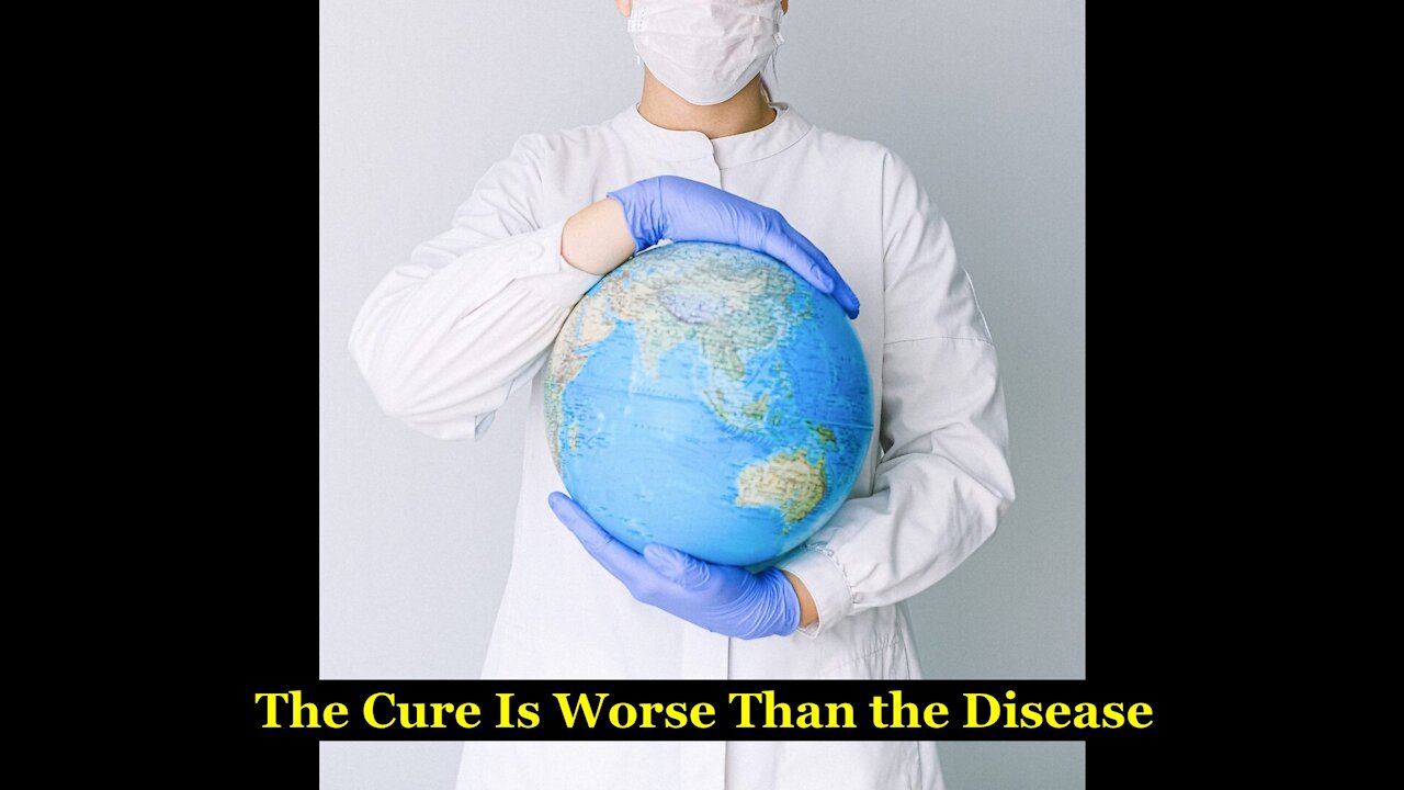 The CG Midweek Report (3 November 2021) - The Cure is Worse Than the Disease