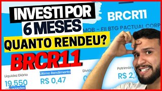 BRCR11 QUANTO JÁ RECEBI DE DIVIDENDOS?