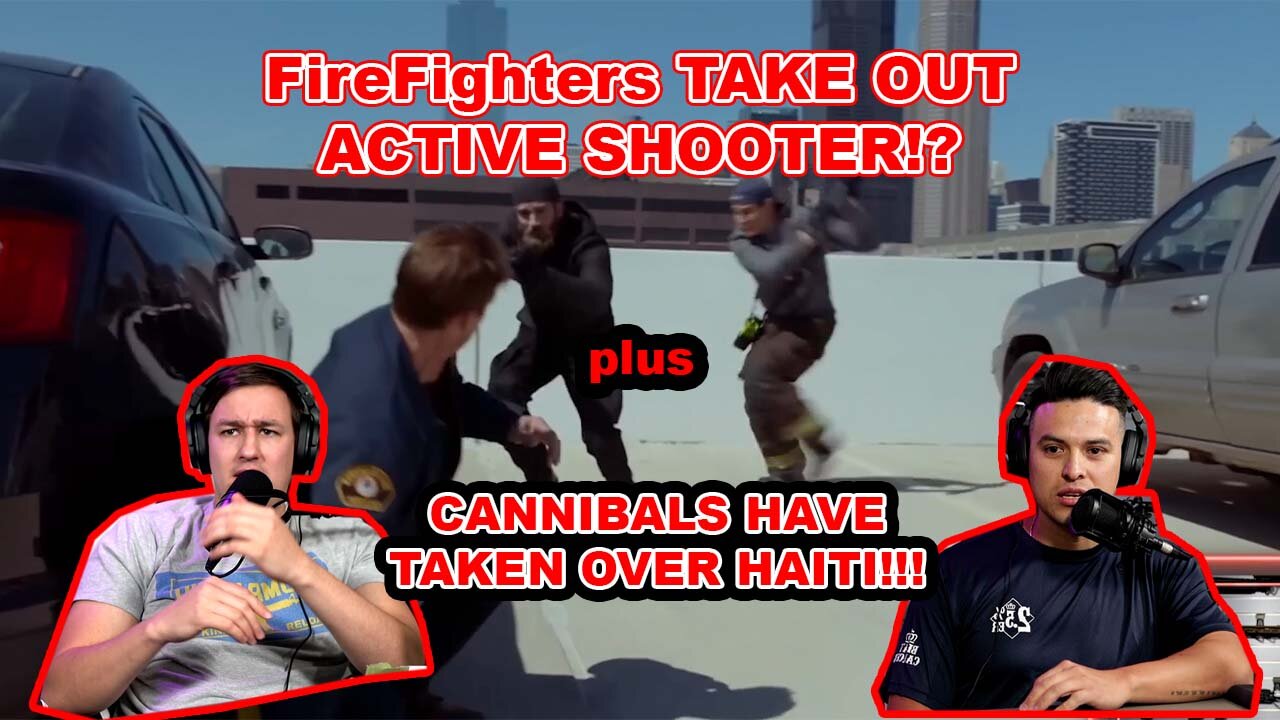 Medic Monday Ep. 005 | Firefighter Take Out an Active Shooter! PLUS Haiti is Overrun by Cannibals!