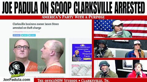 Joe Padula on the Arrest of Scoop Clarksville Founder