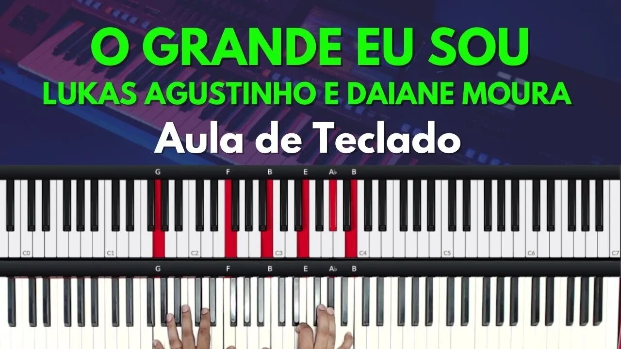 O Grande Eu Sou - Aula de Teclado - Tutorial