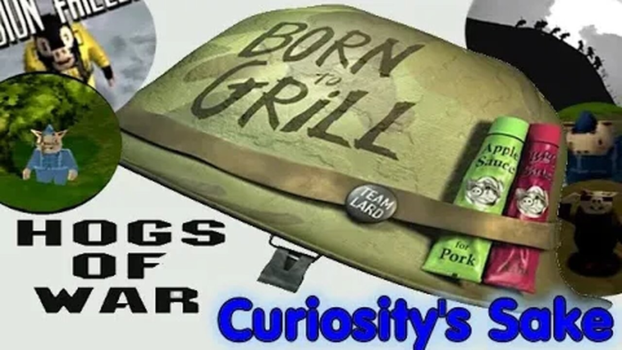 Curiositys Sake: Episode 79 - Hogs of War (PS1)