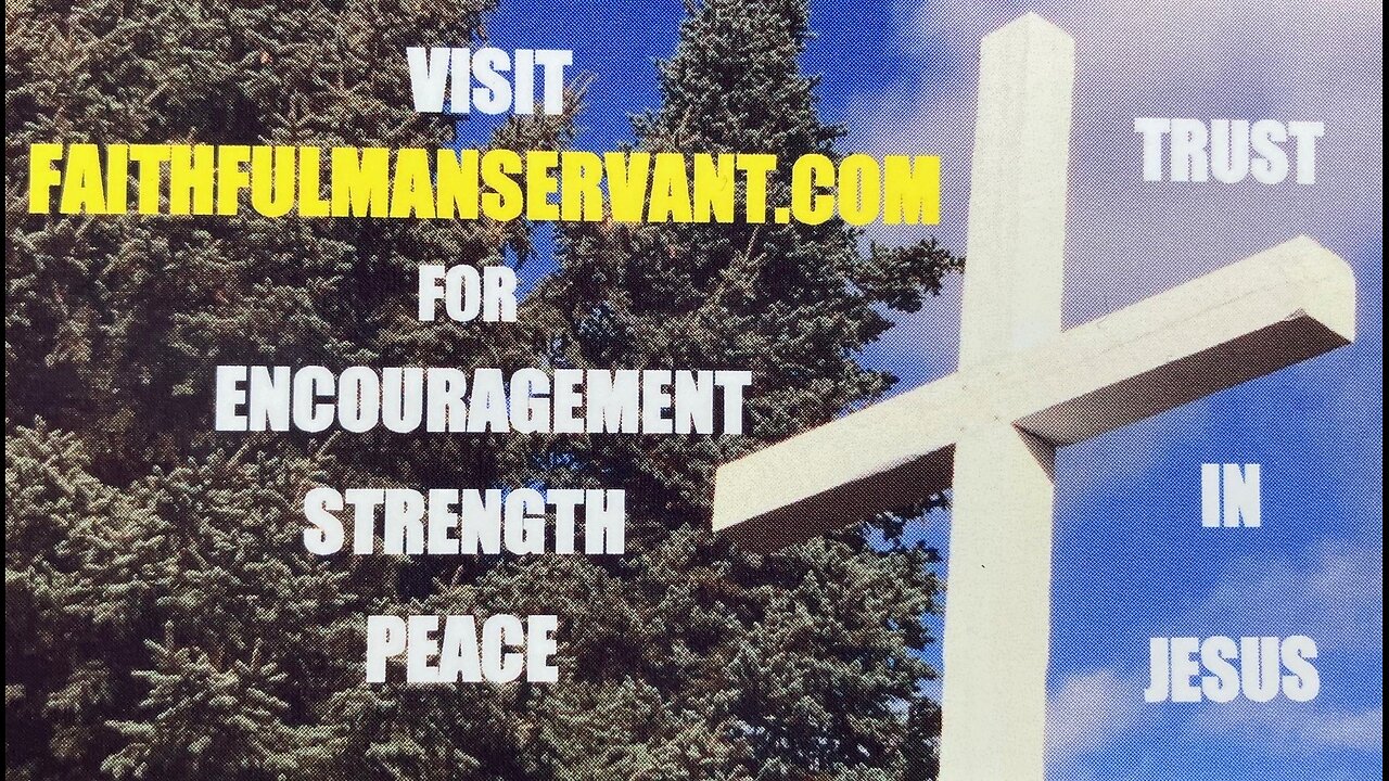 Please Visit My Website Faithfulmanservant.com