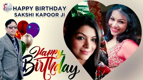 Warmest wishes for a very happy birthday, Sakshi Kapoor Ji