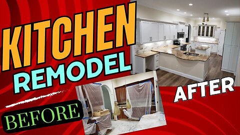 KITCHEN REMODEL, BEFORE & AFTER