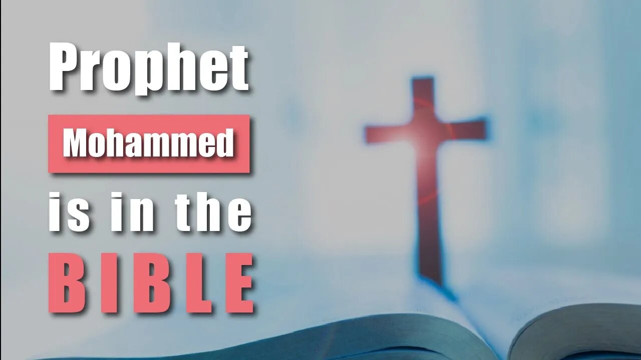 Prophet Mohammed is mentioned in the Bible a lot