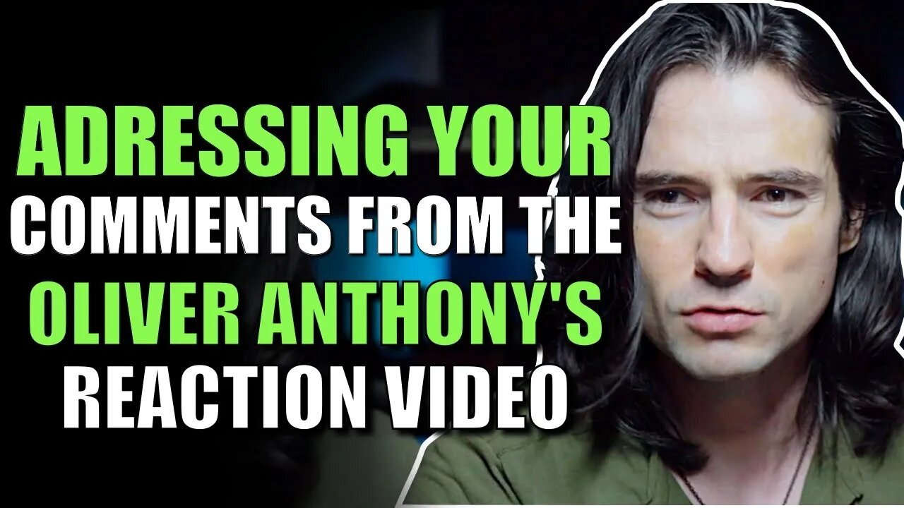 Reacting to Your Comments on my Oliver Anthony Reaction Video