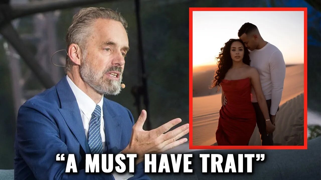 "If You Have This Trait, You'll Attract High Quality Women" | Jordan Peterson